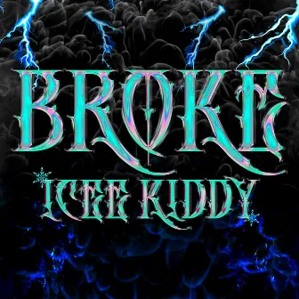 Broke by Otium