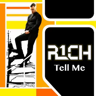 Tell Me by R1CH