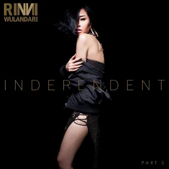 Independent Part 2 by RINNI