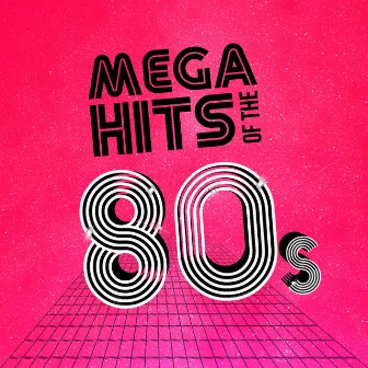 Mega Hits of the 80's by Unknown Artist