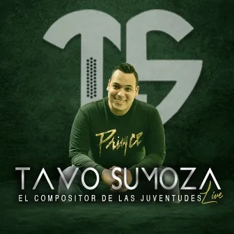 El Compositor de las Juventudes (Live) by Tavo Sumoza