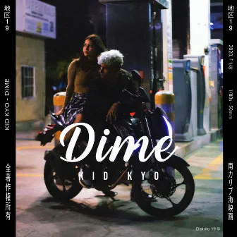 Dime by Kid Kyo