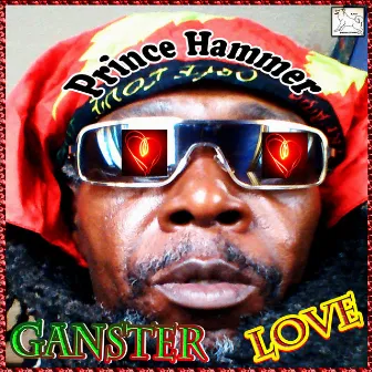 Ganster Love by Prince Hammer