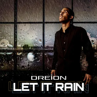 Let It Rain (Live) by DREION