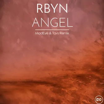 Angel (Madeye & Tavs Remix) by RBYN