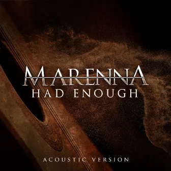 Had Enough (Acoustic) by Marenna