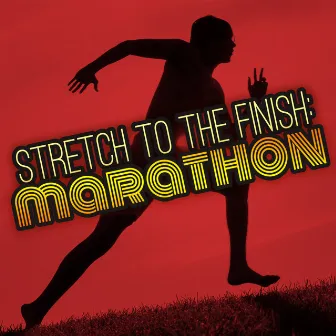 Stretch to the Finish: Marathon by Shindig Society