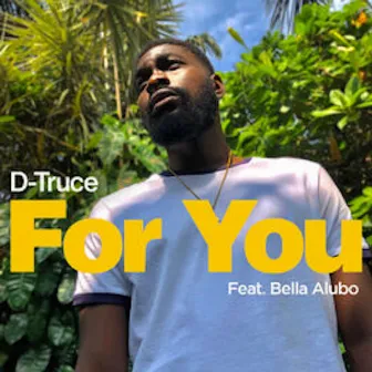 For You by Bella Alubo