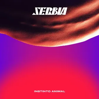 Instinto Animal by SERBIA