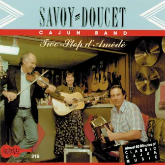 Two-Step d'Amédé by Savoy-Doucet Cajun Band