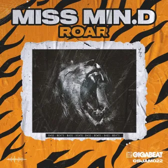 ROAR by Miss Min.D