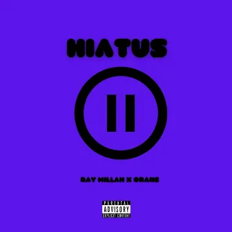 Hiatus by Ray Millah