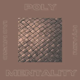 Poly Mentality by Iac Music