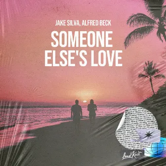 Someone Else's Love by Alfred Beck