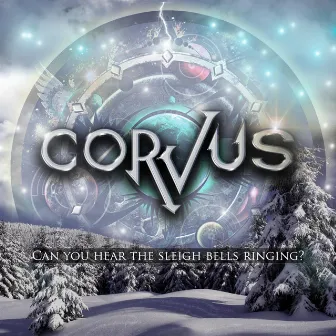 Can You Hear the Sleigh Bells Ringing? (Radio Edit) by Corvus