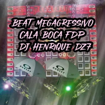 BEAT MEGAGRESSIVO CALA BOCA FDPT by Club do hype