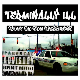 Terminally Ill - Back to the Bassmint by Frizzo