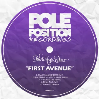 First Avenue (The Remixes) by Black Magic Disco