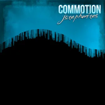 Commotion by Joxephmixes