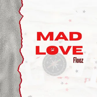 Mad Love by Flooz