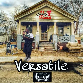 Versatile by Sxam Man