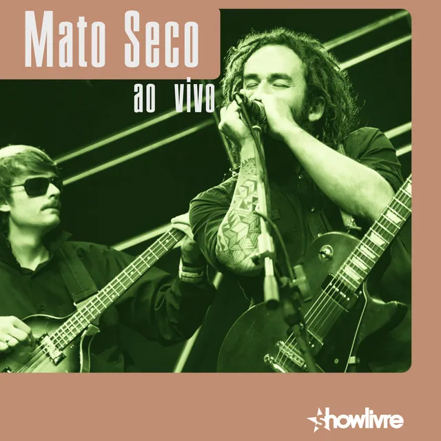 Mato Seco no Estúdio Showlivre, Vol. 2 (Ao Vivo)