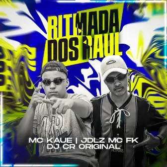 Ritmada dos Raul by MC FK