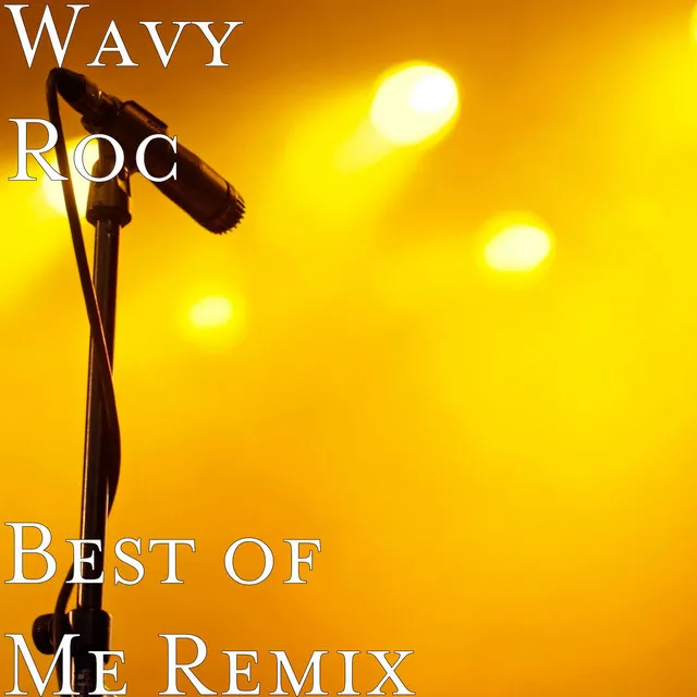 Best of Me (Remix)