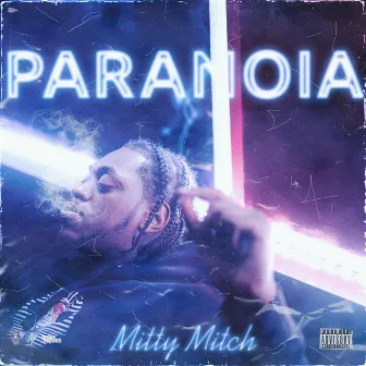 Paranoia by Mitty Mitch