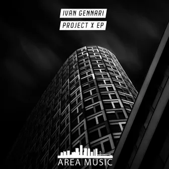 Project X Ep by Ivan Gennari