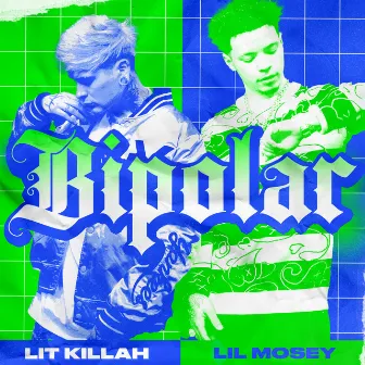 Bipolar by Lil Mosey