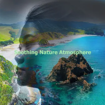 Soothing Nature Atmosphere by Zen Minds