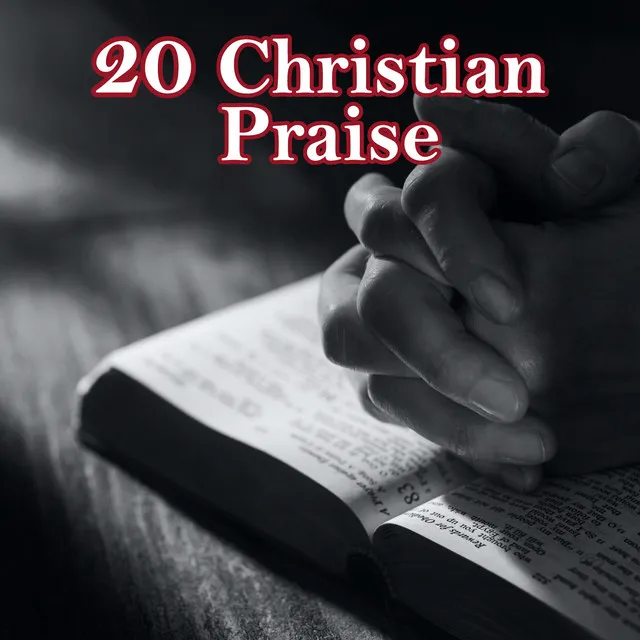 20 Christian Praise