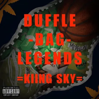 Duffle Bag Legend by KiiNG SKy