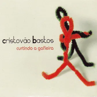 Curtindo A Gafieira by Cristóvão Bastos