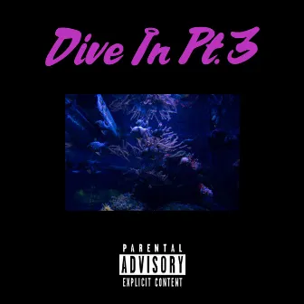 Dive In, Pt. 3 by Rayy Hall