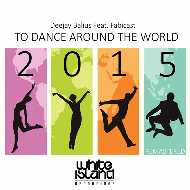 To Dance Around The World 2015 (Remastered) - Adrià Lomba Remix