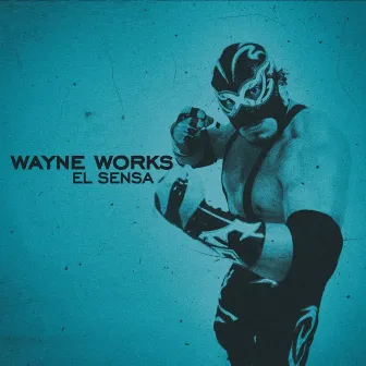 El Sensa by Wayne Works