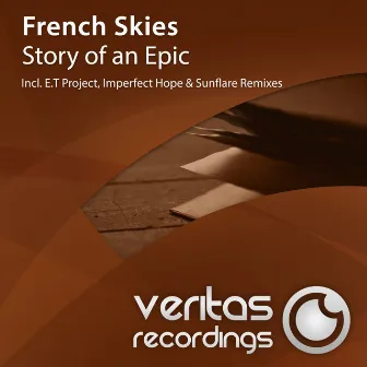 Story of An Epic by French Skies