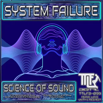 Science of Sound by System Failure