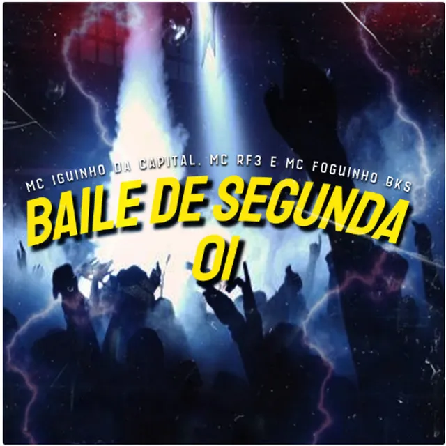 Baile de Segunda 01