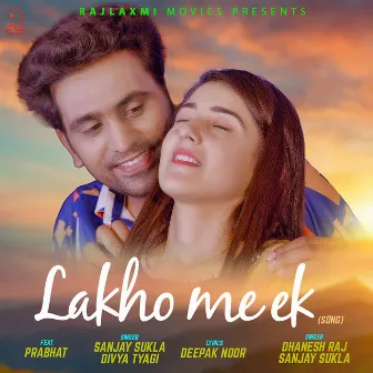 Lakho Me Ek by Sanjay Sukla