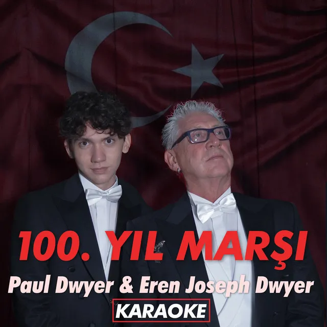 100. Yıl Marşı - Karaoke