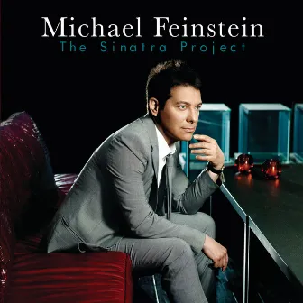 The Sinatra Project by Michael Feinstein