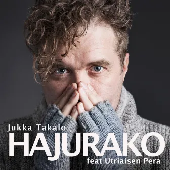 Hajurako by Jukka Takalo