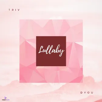 Lullaby by Dyou