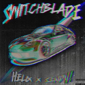 SWITCHBLADE by SENDY!