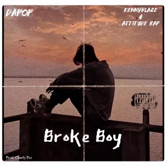 Broke Boy by Dapop