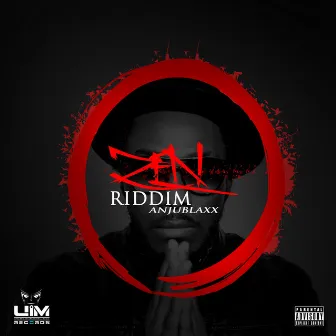 Zen Riddim by Anju Blaxx