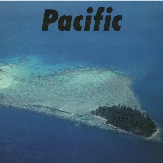 PACIFIC by Shigeru Suzuki